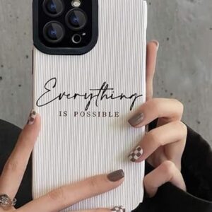 Soft Phone Case with Letter and Slogan Design - Everything is Possible